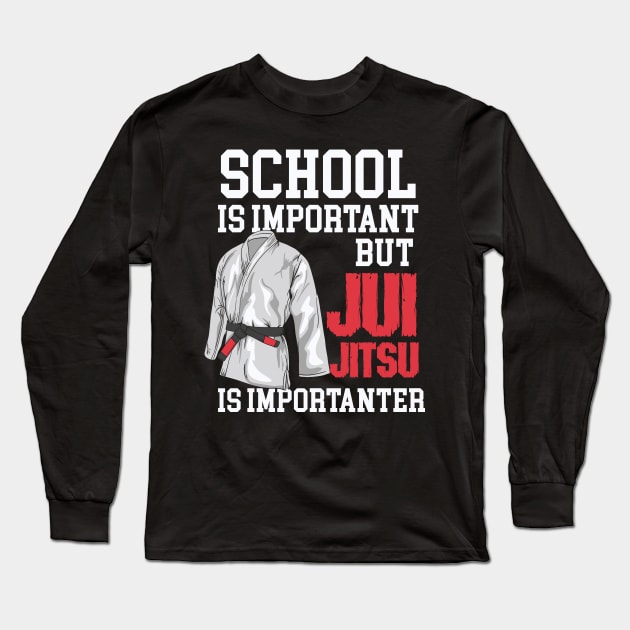 Jiu Jitsu Is Importanter - Funny BJJ Martial Arts Long Sleeve T-Shirt by Fresan